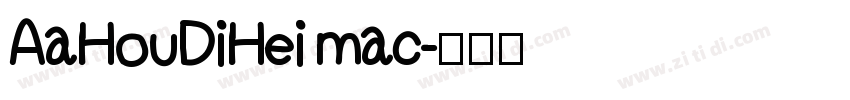 AaHouDiHei mac字体转换